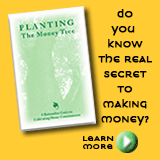 Planting the Money Tree - Your Bottomline Guide to Manifesting Wealth!
